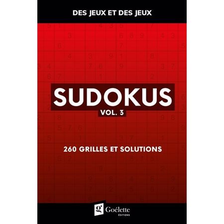 Sudokus vol. 3 : 260 grilles et solutions