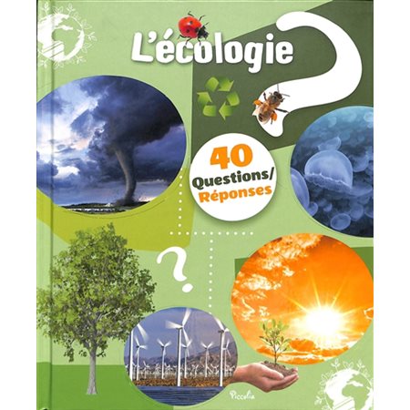 L'écologie, 40 questions réponses