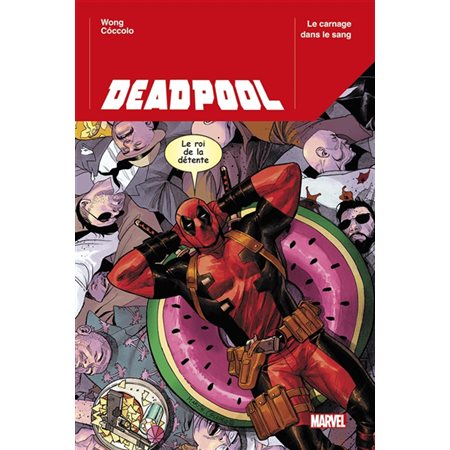 Le carnage dans le sang, Deadpool, 1