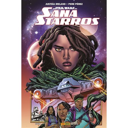Star Wars : Sana Starros : problèmes de famille