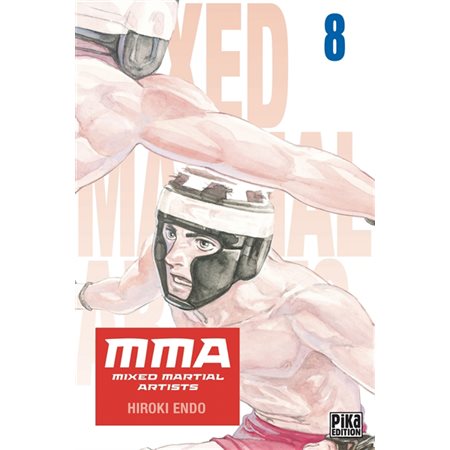 MMA : mixed martial artists, Vol. 8