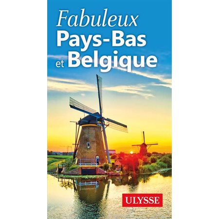 Fabuleux Pays-Bas et Belgique, Fabuleux guides