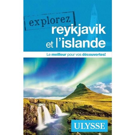 explorez reykjavik et l'islande
