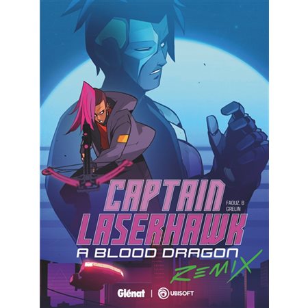 Captain Laserhawk : a blood dragon : remix, Ubisoft