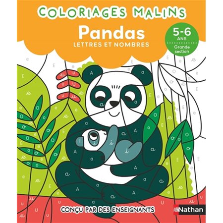 Coloriages malins : pandas : lettres et nombres, 5-6 ans