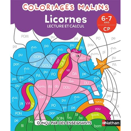 Coloriages malins : licornes : lecture et calcul, 6-7 ans