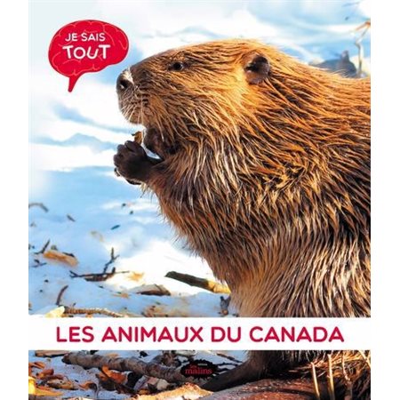 Les animaux du Canada, Je sais tout