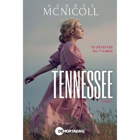 Te détester ou t'aimer, Tennessee, 3