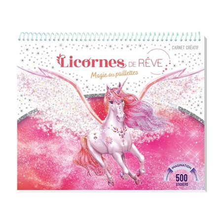 Licornes de rêve : Carnet créatif : Magie des paillettes 2024