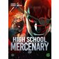 High school mercenary, Vol. 3, Highschool mercenary, 3