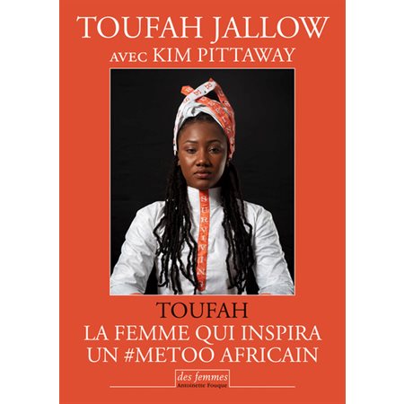 Toufah:  la femme qui inspira un #me too africain