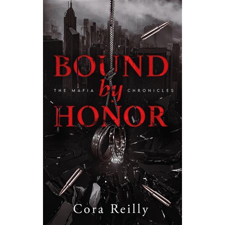 Bound by honor, The mafia chronicles, 1