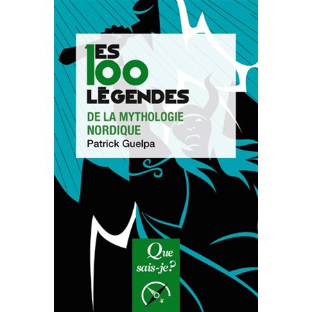 Les 100 légendes de la mythologie nordique