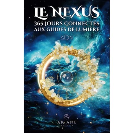 Le nexus 365 jours connectés aux guide de lumière