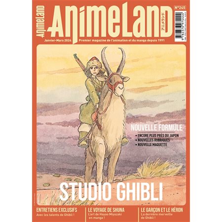 Anime land : le magazine français de l'animation, n°245. Studio Ghibli