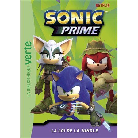 La loi de la jungle, Sonic prime, 3