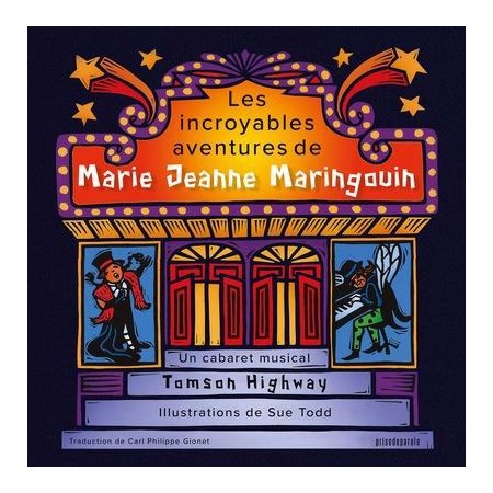 Les Incroyables aventures de Marie Jeanne Maringouin : Un cabaret musical