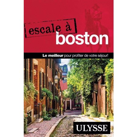 Escale à Boston, Escale Ulysse