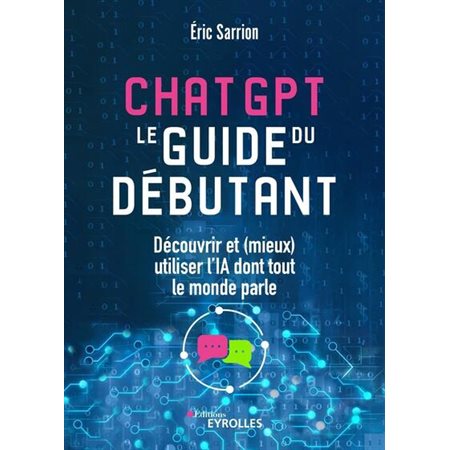 ChatGPT : le guide du débutant