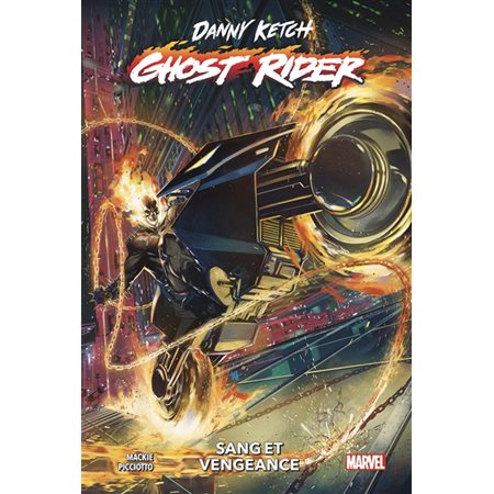 Sang et vengeance, Danny Ketch : Ghost Rider