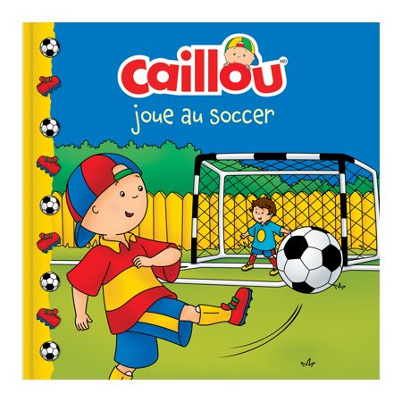 Caillou joue au soccer