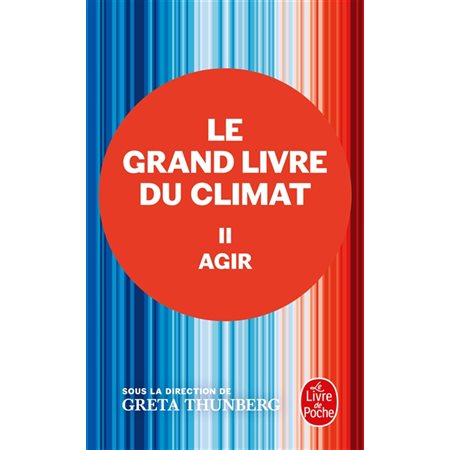 Le grand livre du climat, Vol. 2. Agir