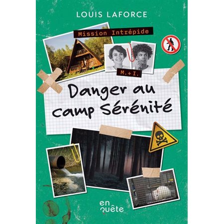 Danger au camp Sérénité : Niveau de lecture 5, Mystères (9à2ans)
