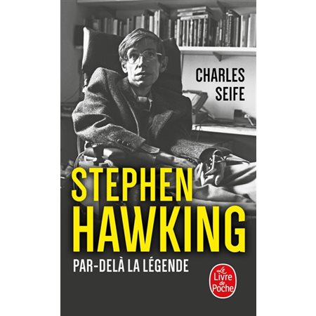 Stephen Hawking : par-delà la légende, Le Livre de poche. Documents, 37422