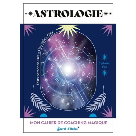 Astrologie : mon cahier de coaching magique