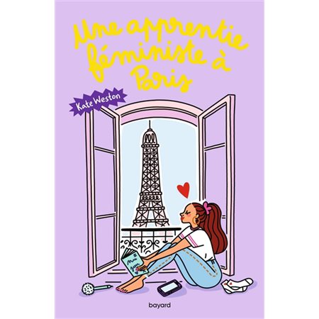 Une apprentie féministe à Paris, Journal chaotique d'une apprentie féministe(12à15ans)