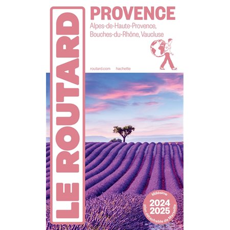 Le Routard: Provence : 2024-2025