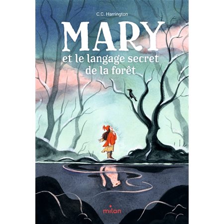 Mary et le langage secret de la forêt(9 à12ans)