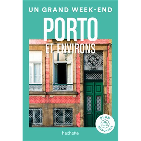 Porto et environs, Un grand week-end à...