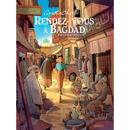 Rendez-vous à Bagdad, Vol. 2, Rendez-vous à Bagdad, 2