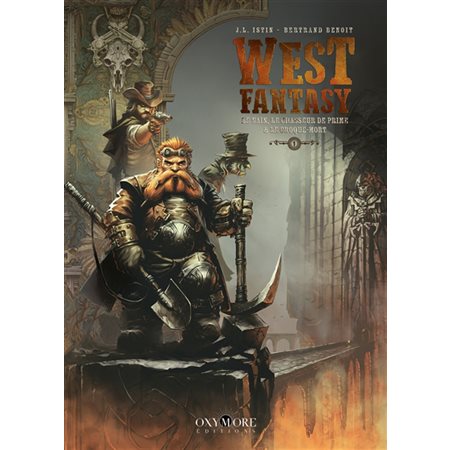 Le nain, le chasseur de prime & le croque-mort, West fantasy, 1