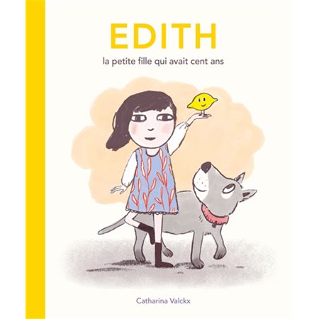 Edith, la petite fille qui avait cent ans