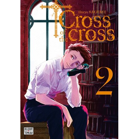 Cross of the cross, Vol. 2