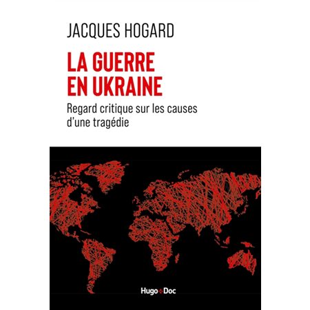 La guerre en Ukraine : regard critique sur les causes d'une tragédie, Documents