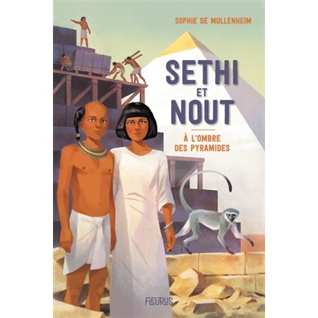 Sethi et Nout : à l'ombre des pyramides(9à12ans)