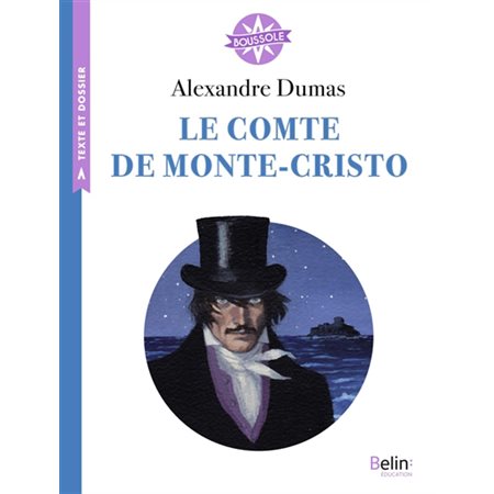 Le comte de Monte-Cristo, Boussole, cycle 3. Texte et dossier