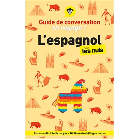 Guide de conversation: L'espagnol pour les nuls en voyage !