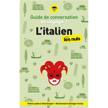 Guide de conversation: L'italien pour les nuls en voyage !