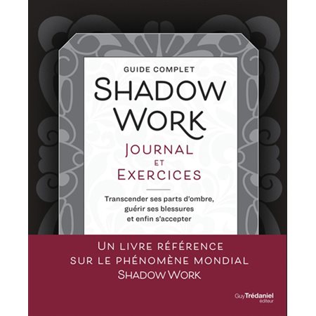 Shadow work, journal et exercices
