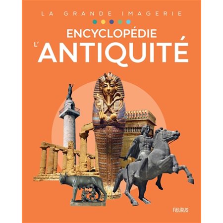 L'Antiquité : encyclopédie, La grande imagerie