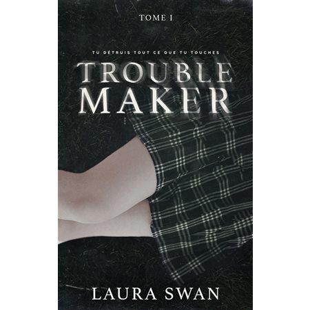 Troublemaker, Vol. 1