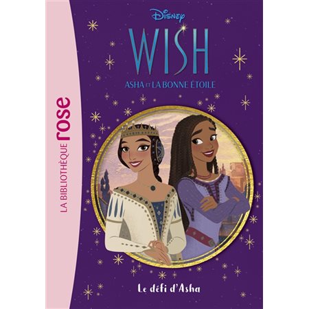 Le défi d'Asha, Wish, Asha et la bonne étoile, 2