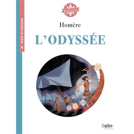 L'Odyssée, Boussole, cycle 3. Texte et dossier