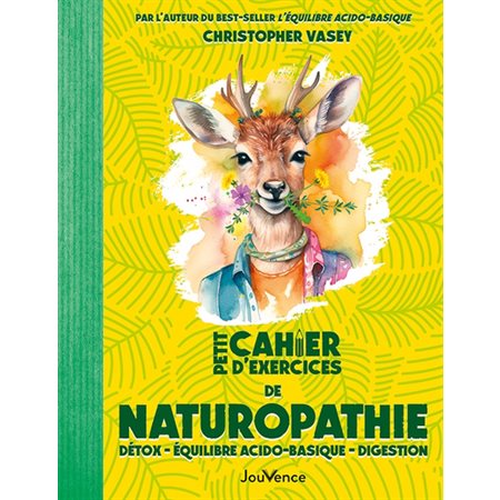 Petit cahier d'exercices de naturopathie