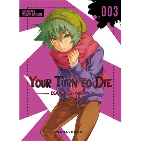 Your turn to die : death game by majority, Vol. 3