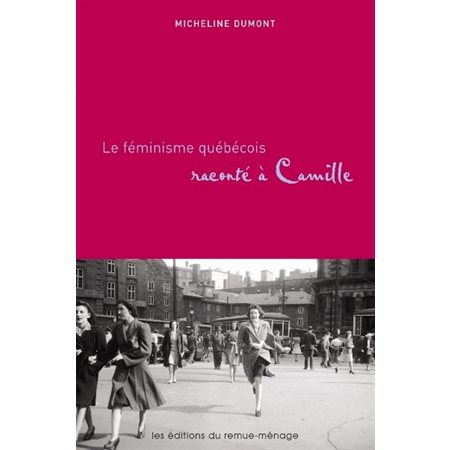 Le féminisme québécois raconté à Camille (1x NR vd)